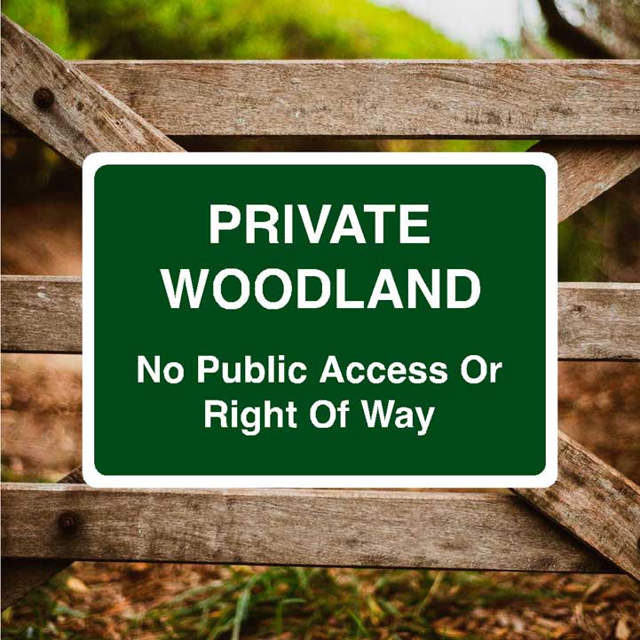 Private Woodland No Public Access Or Right Of Way Sign - The Sign Shed