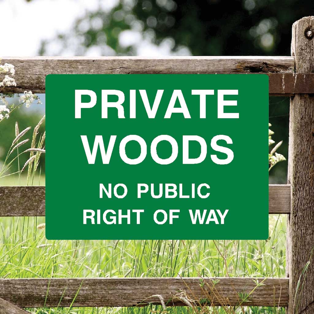 Private Woods No Public Right Of Way Full Colour Sign - The Sign Shed