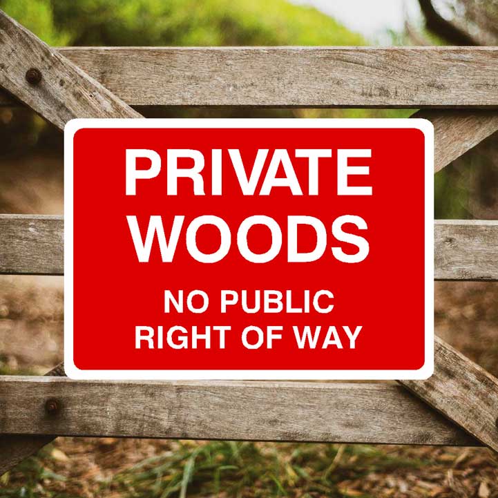 Private Woods No Public Right Of Way Sign - The Sign Shed