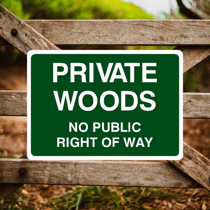 Private Woods No Public Right Of Way Sign Green - The Sign Shed