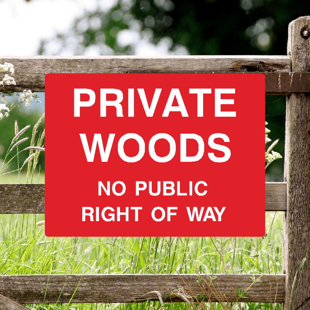 Private Woods No Public Right Of Way Red