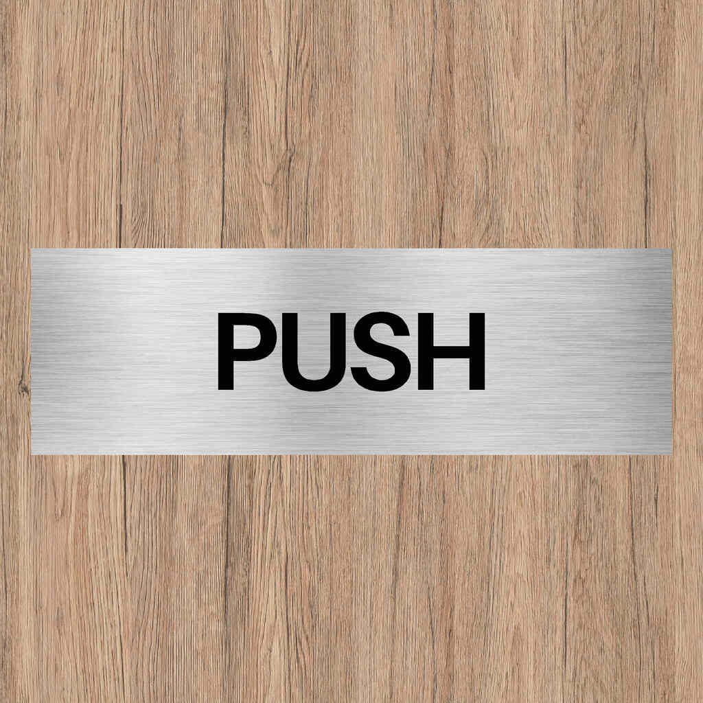 Push Brushed Silver Door Sign - The Sign Shed