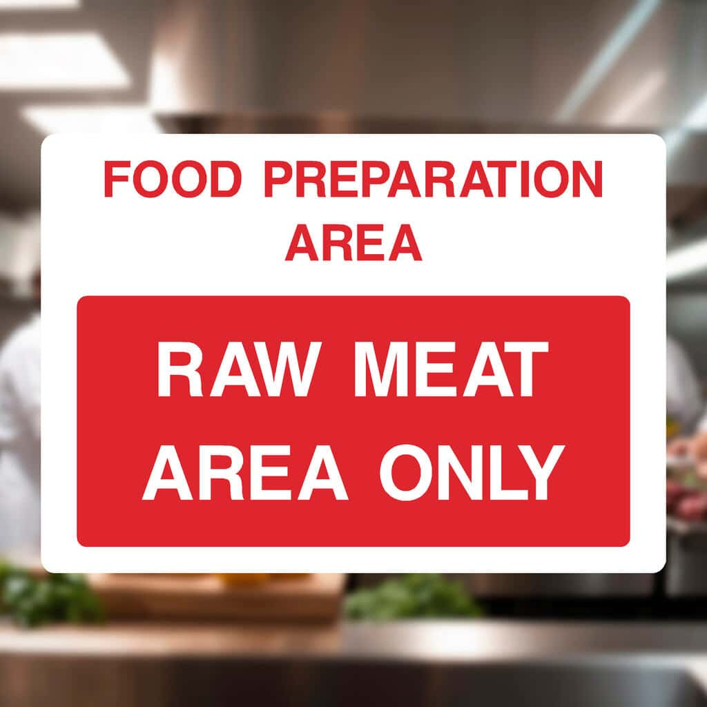 Raw Meat Area Only Safety Sign - The Sign Shed