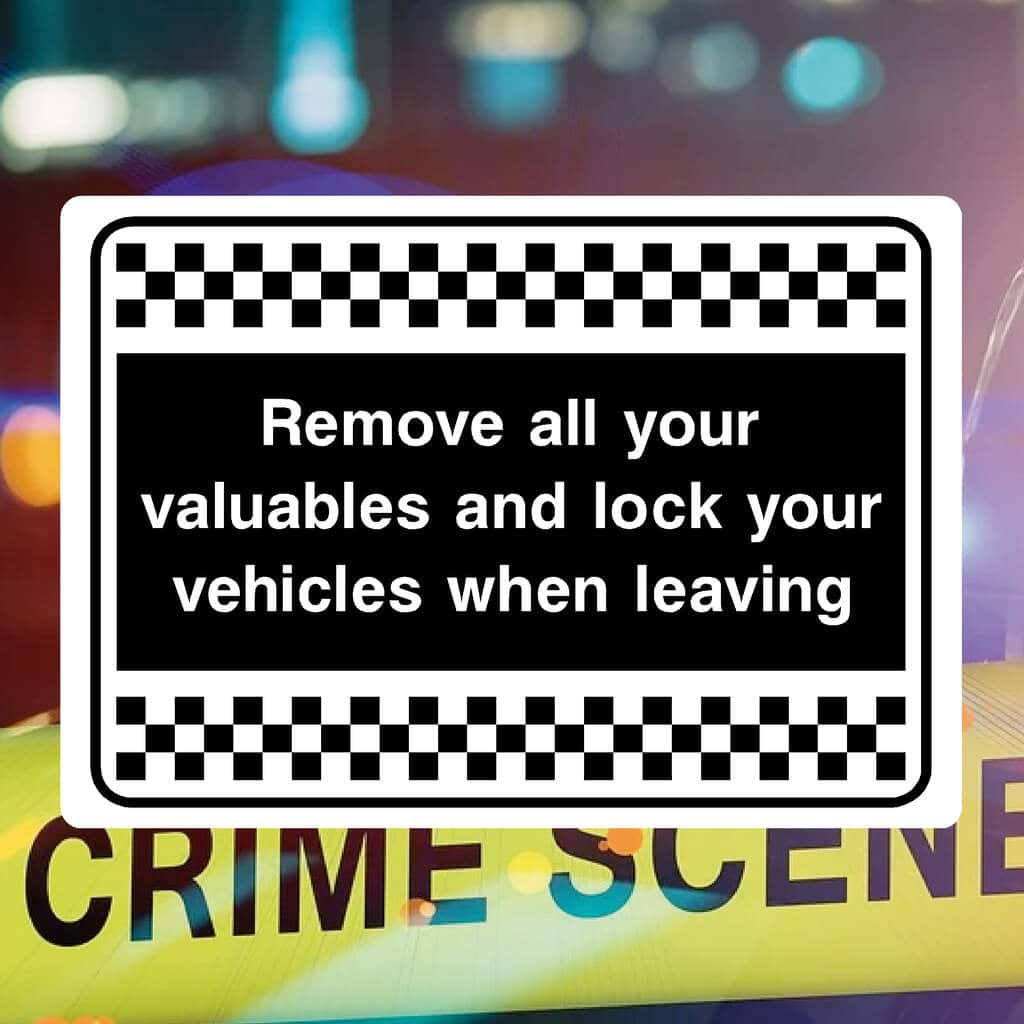 Remove All Your Valuables Car Park Sign - The Sign Shed