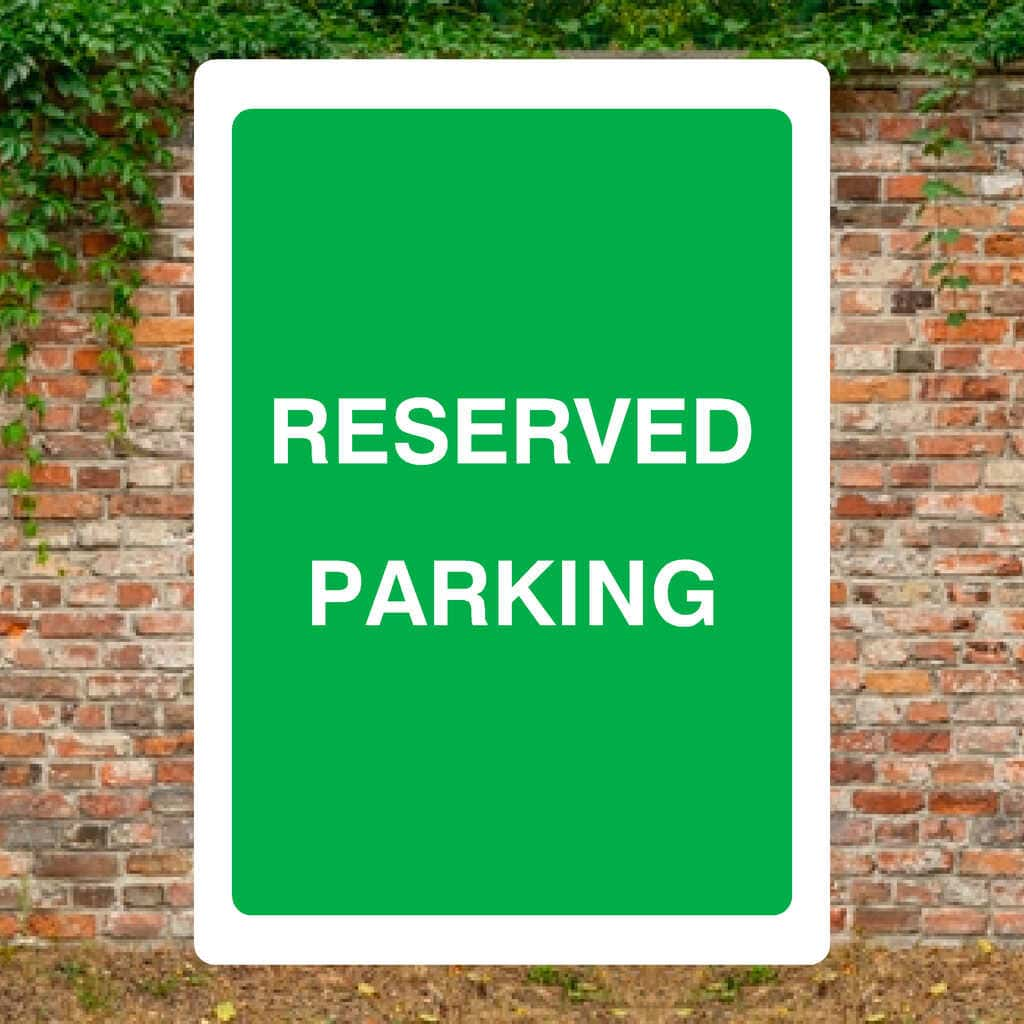 Reserved Parking Sign - The Sign Shed