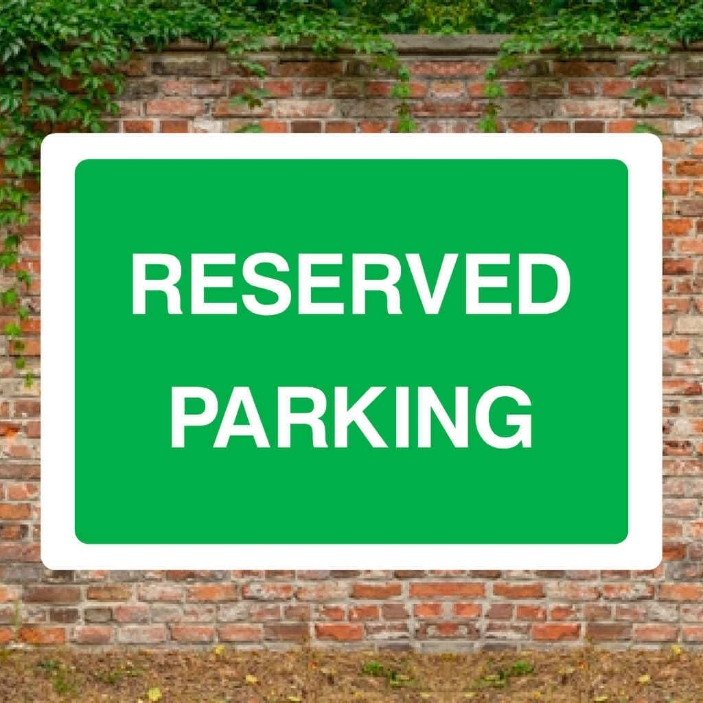 Reserved Parking Sign - The Sign Shed