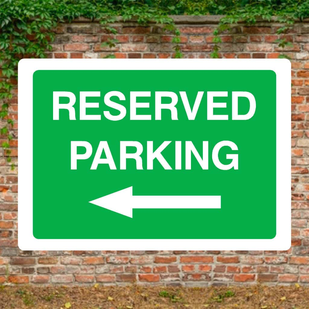 Reserved Parking Sign Left Arrow - The Sign Shed