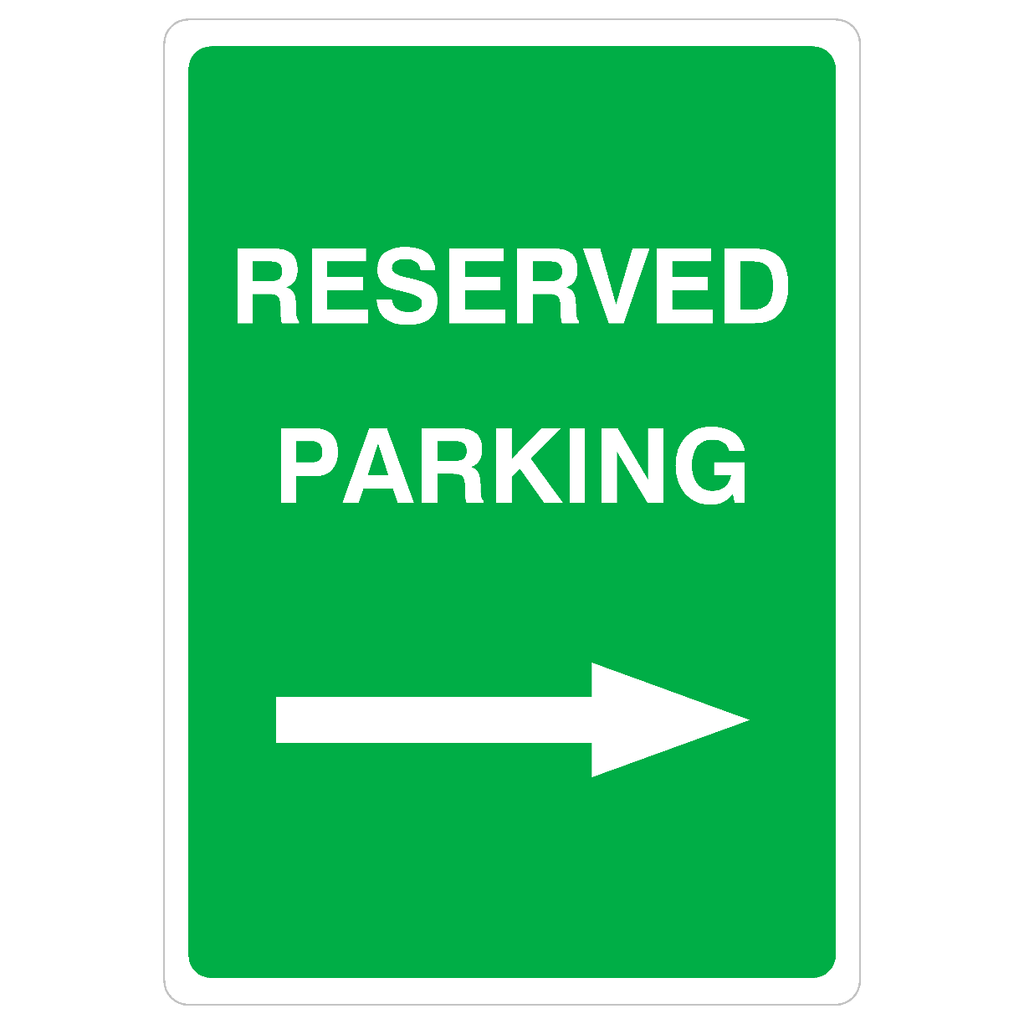 Reserved Parking Sign Right Arrow - The Sign Shed