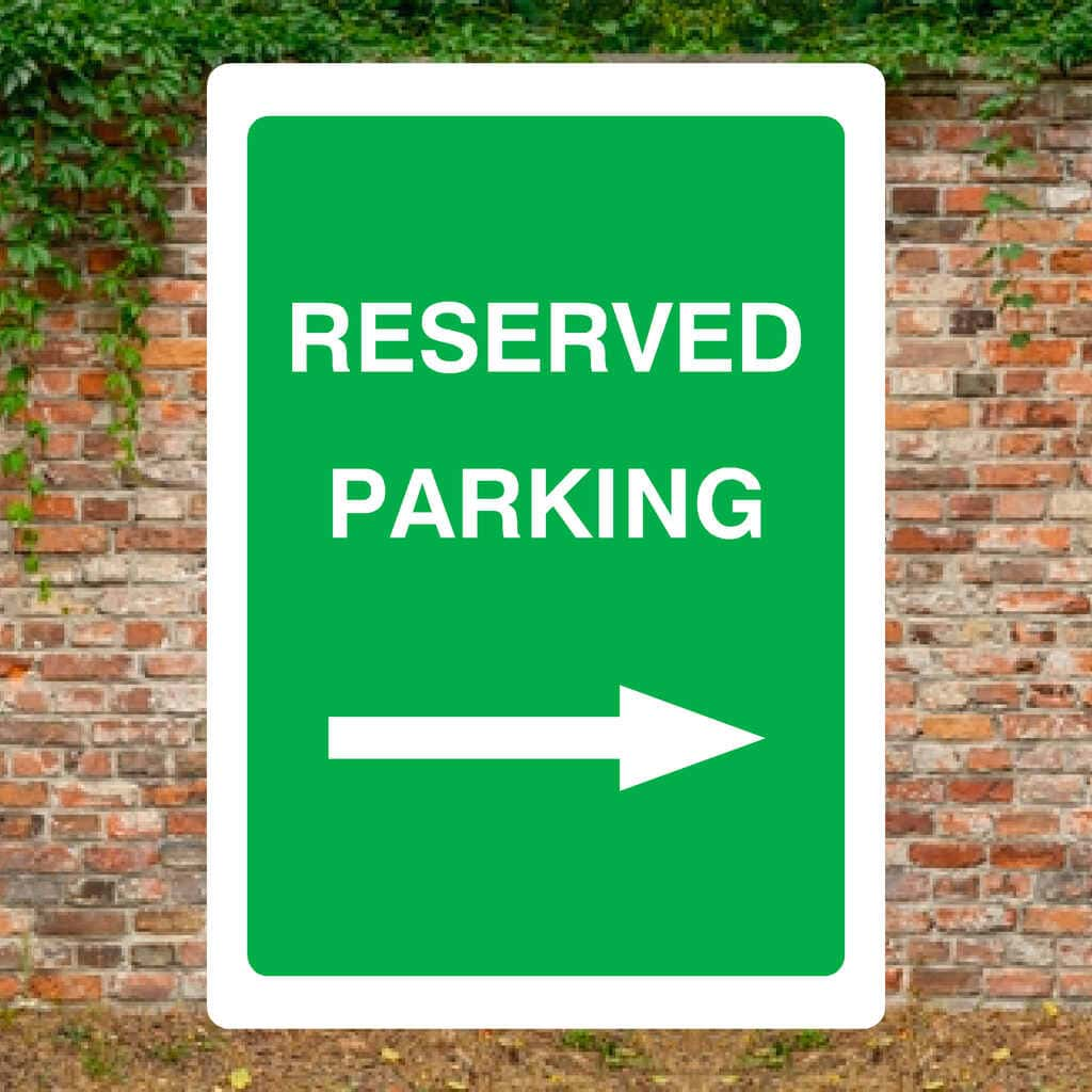 Reserved Parking Sign Right Arrow - The Sign Shed