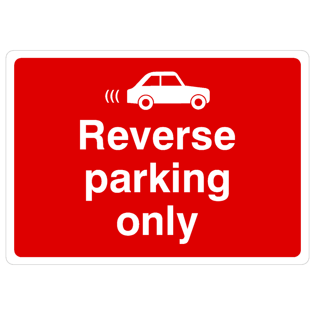 Reverse Parking Only With Car Symbol Sign - The Sign Shed