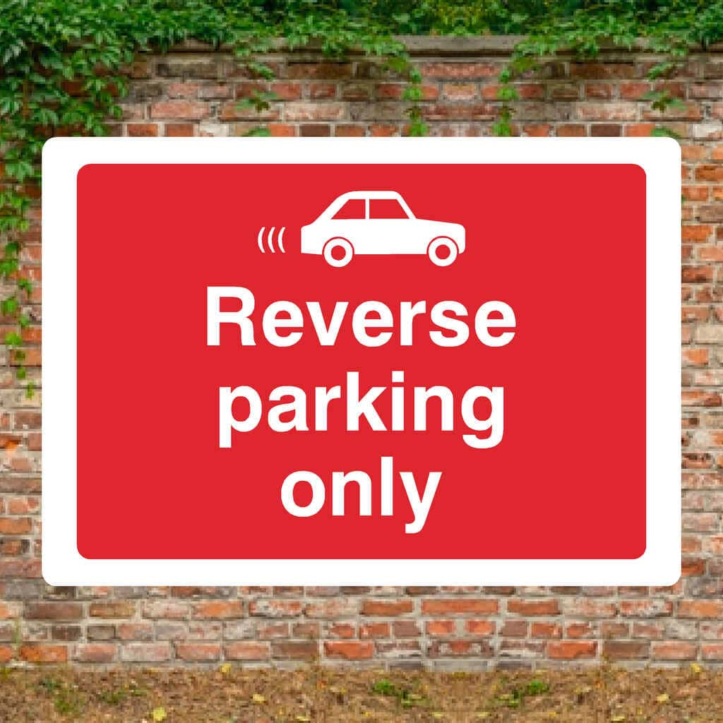 Reverse Parking Only With Car Symbol Sign - The Sign Shed