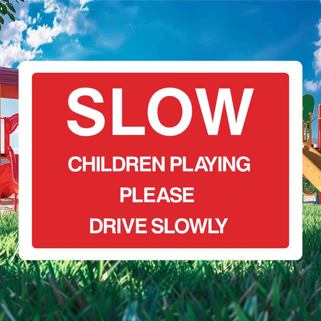 Slow Children Playing Please Drive Slowly Sign - The Sign Shed