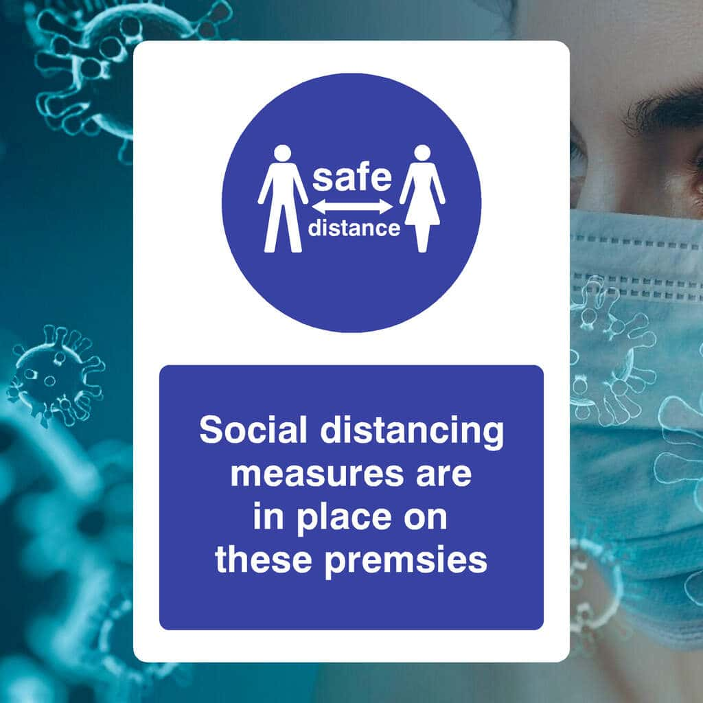 Social Distancing Safe Distance Measures Are In Place Sign - The Sign Shed