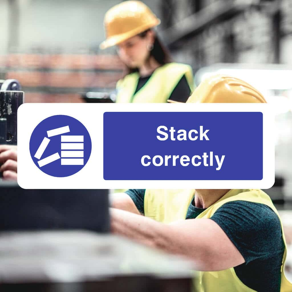 Stack Correctly Sign - The Sign Shed