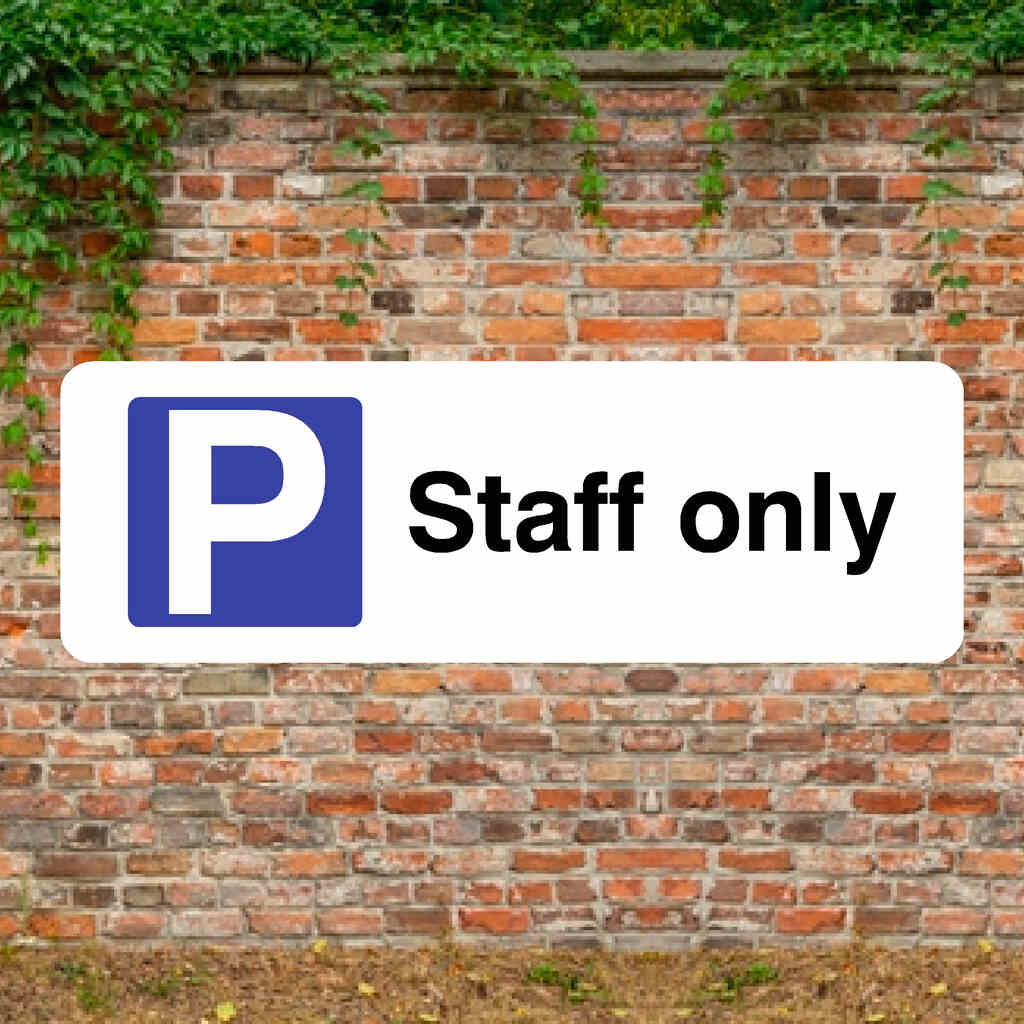 Staff Only Parking P Landscape Sign - The Sign Shed