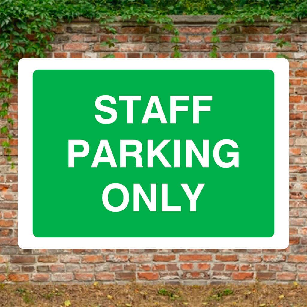 Staff Parking Only Sign - The Sign Shed