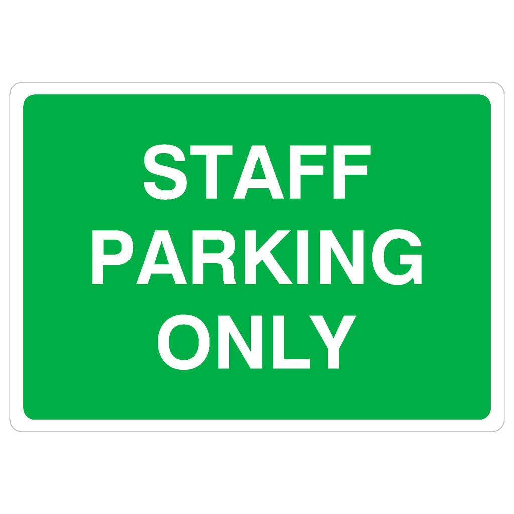 Staff Parking Only Sign - The Sign Shed