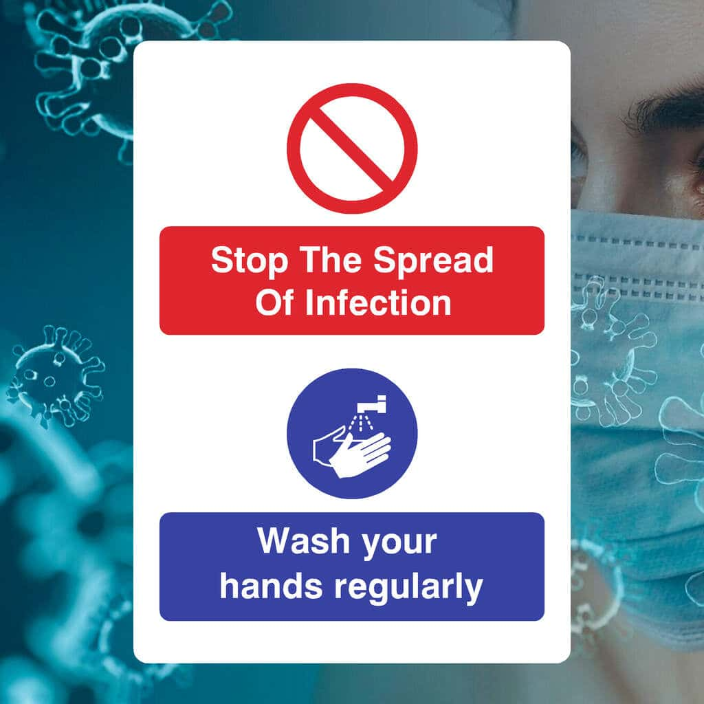 Stop Spread Of Infection Wash Hands Regularly Sign - The Sign Shed