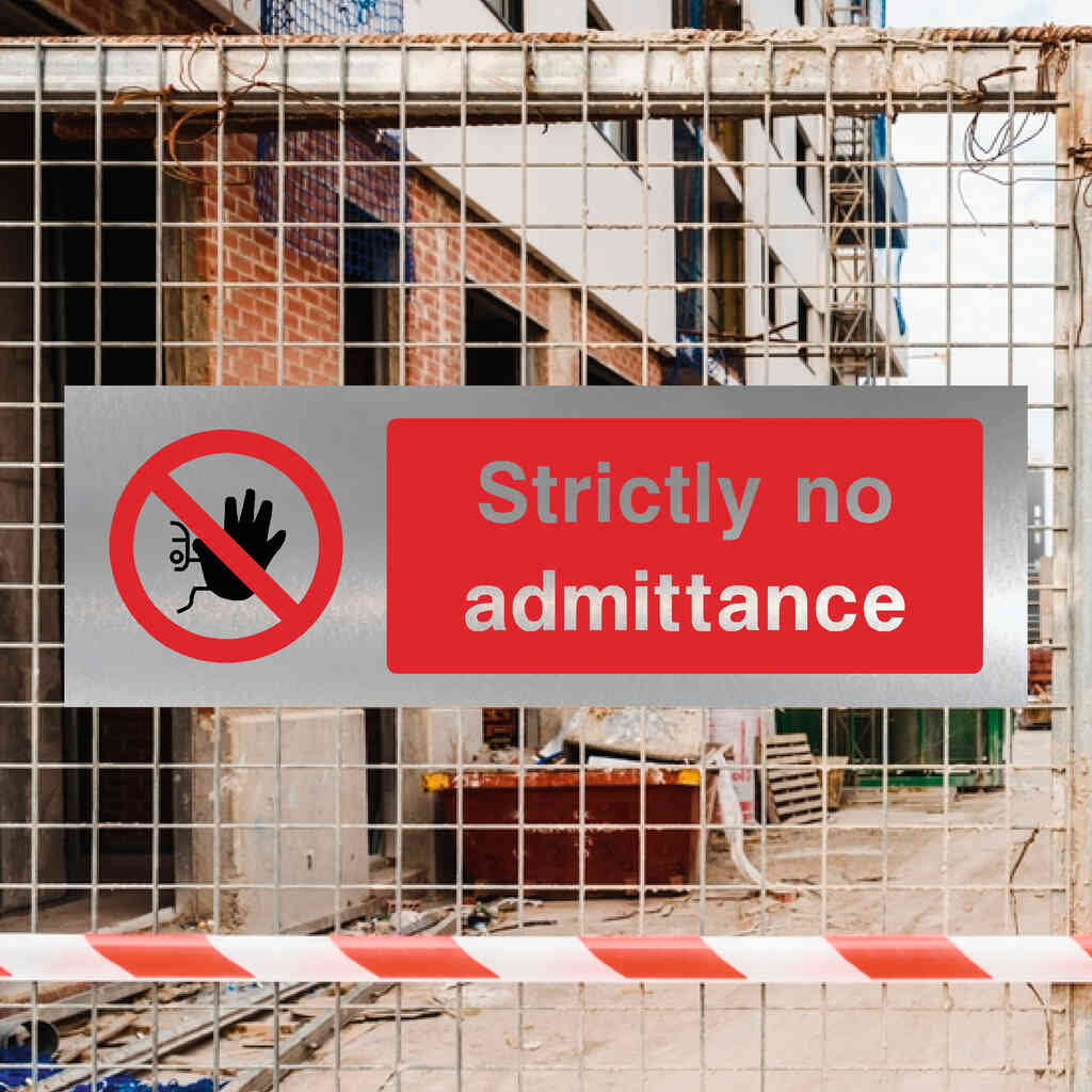 Strictly No Admittance Sign in Brushed Silver - The Sign Shed