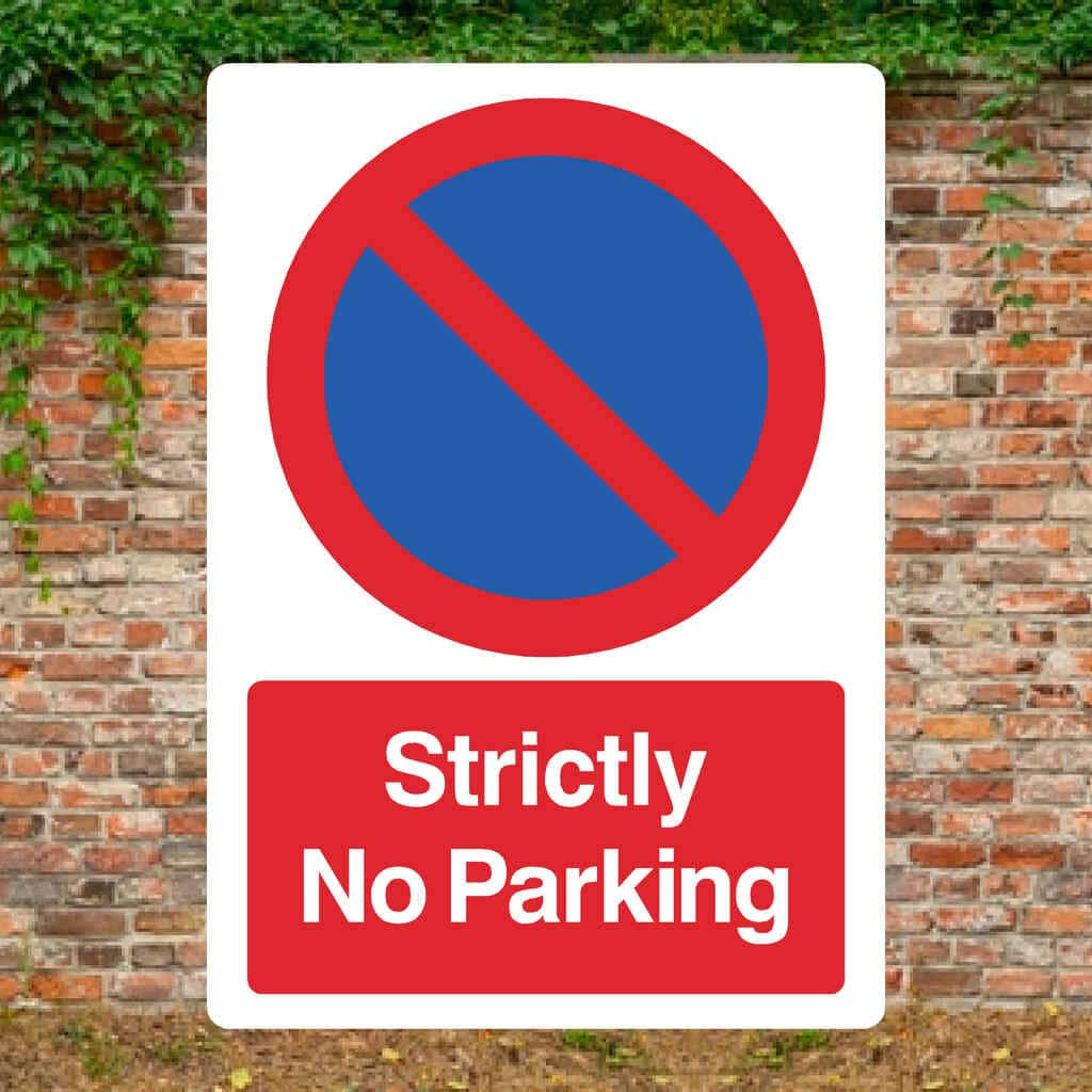 Strictly No Parking At Any Time Sign Portrait - The Sign Shed