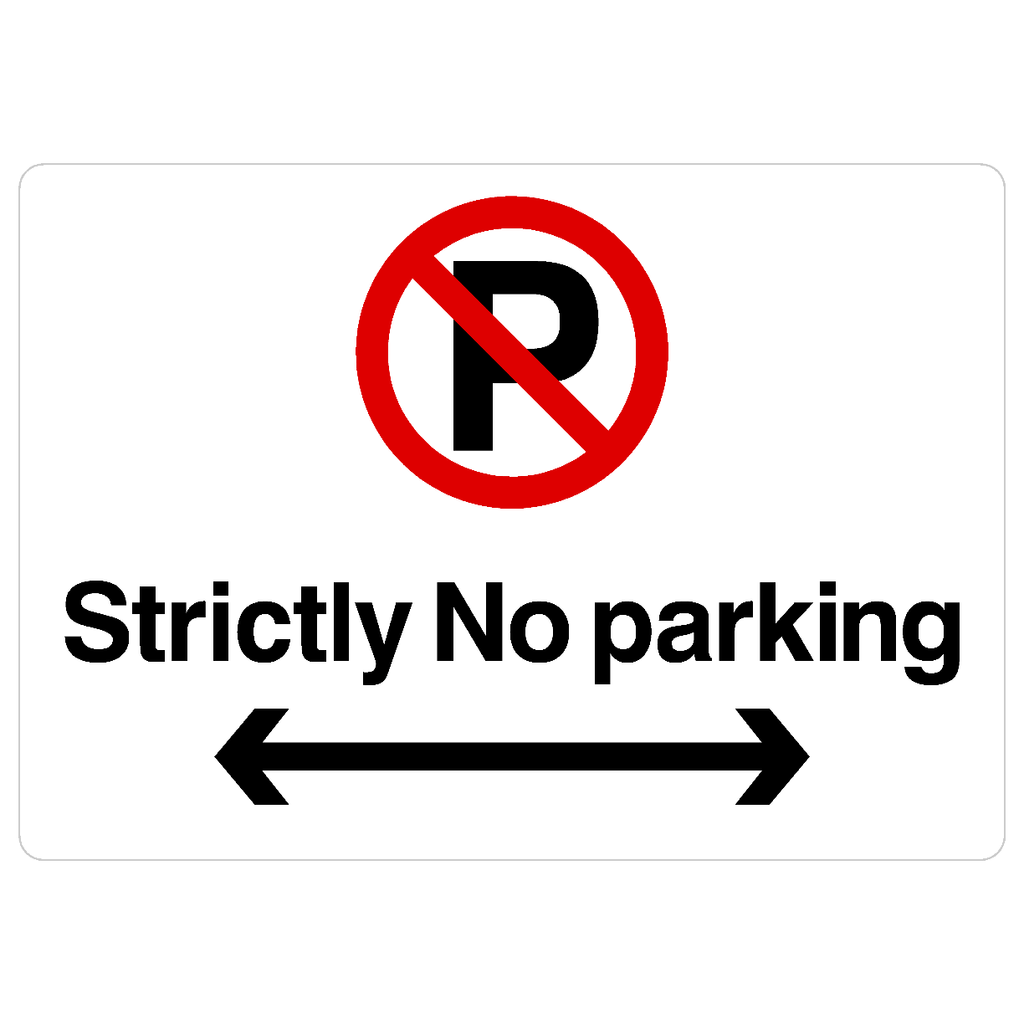 Strictly No Parking Left And Right Arrow Prohibition P Sign Landscape - The Sign Shed