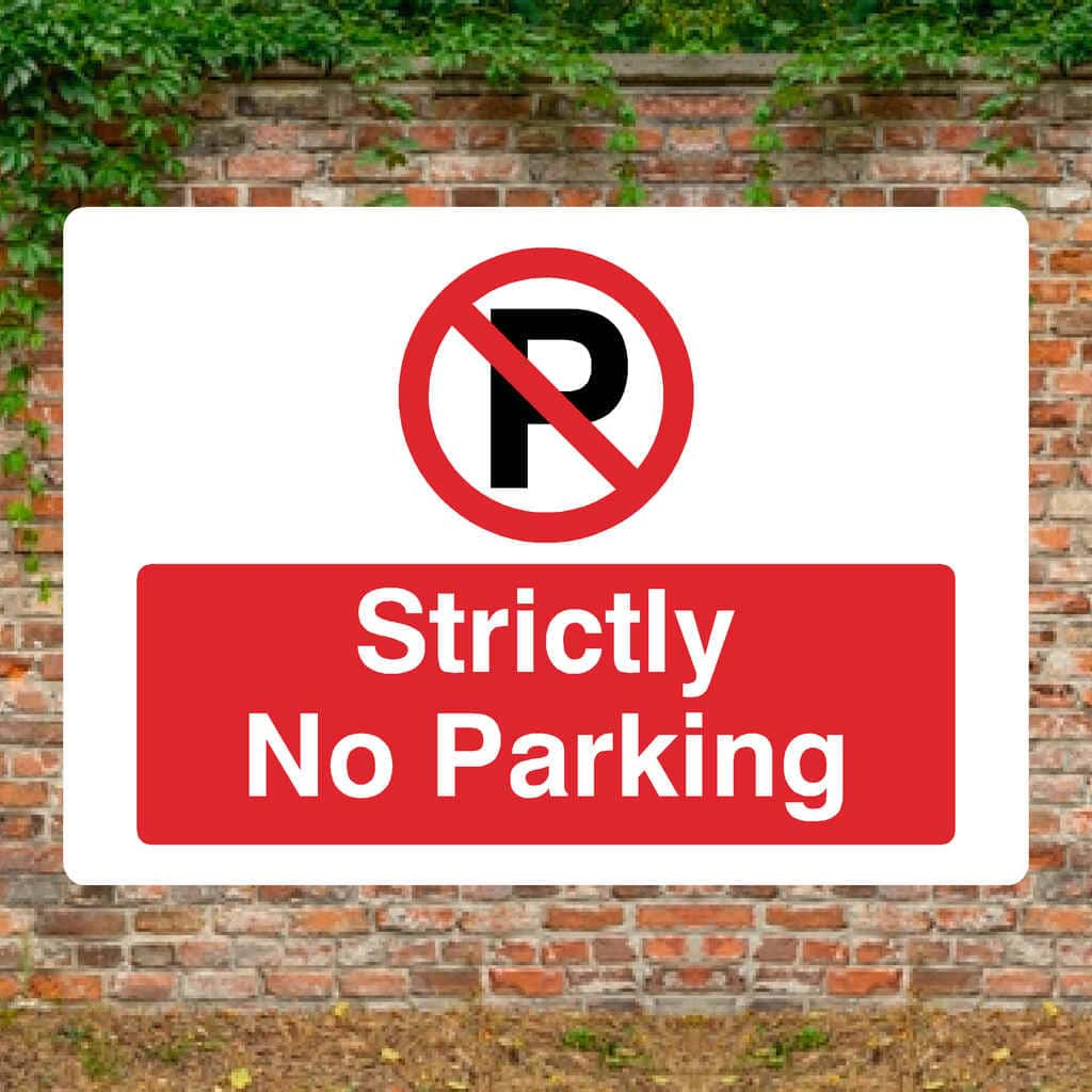 Strictly No Parking P Sign Landscape - The Sign Shed