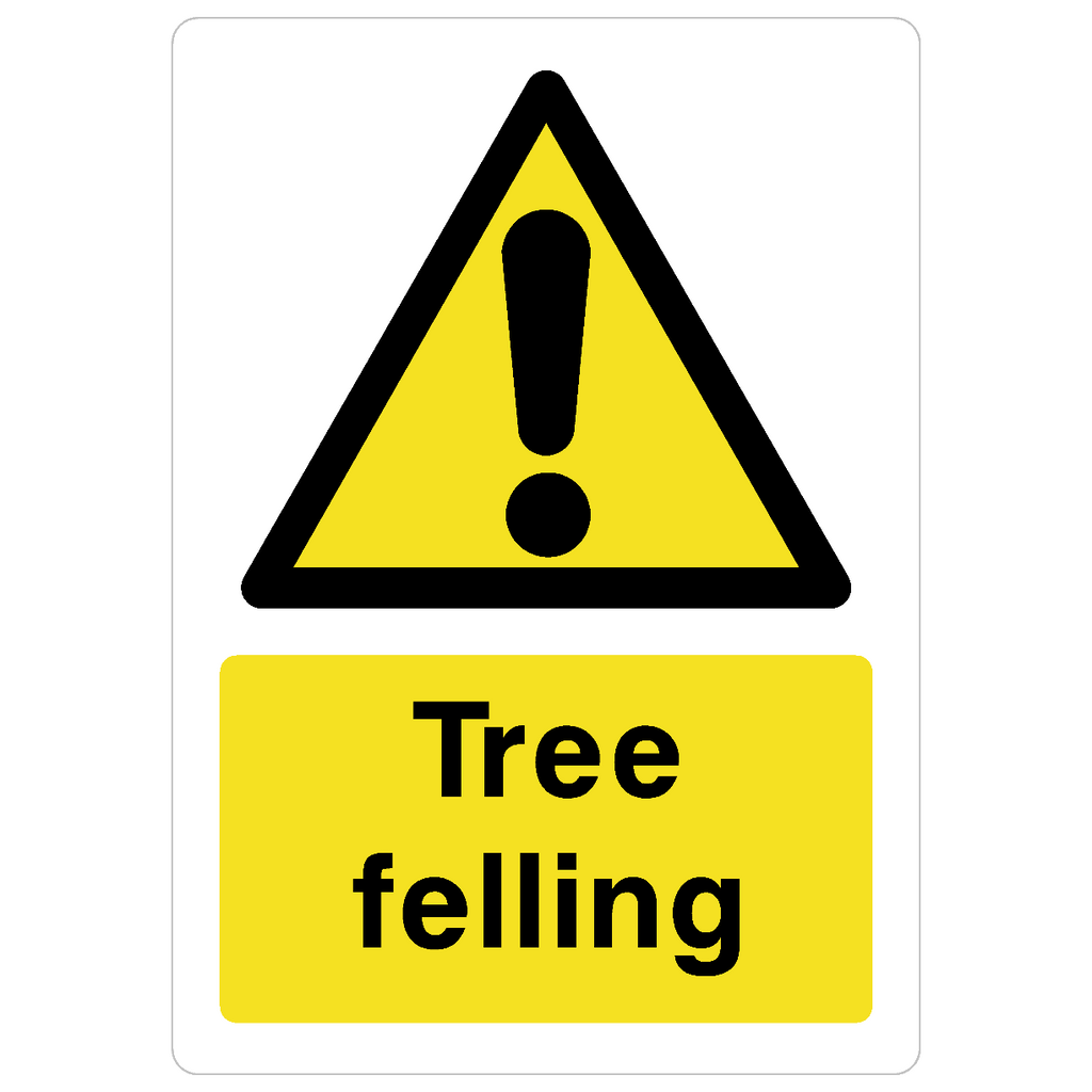 Tree Felling Sign - The Sign Shed