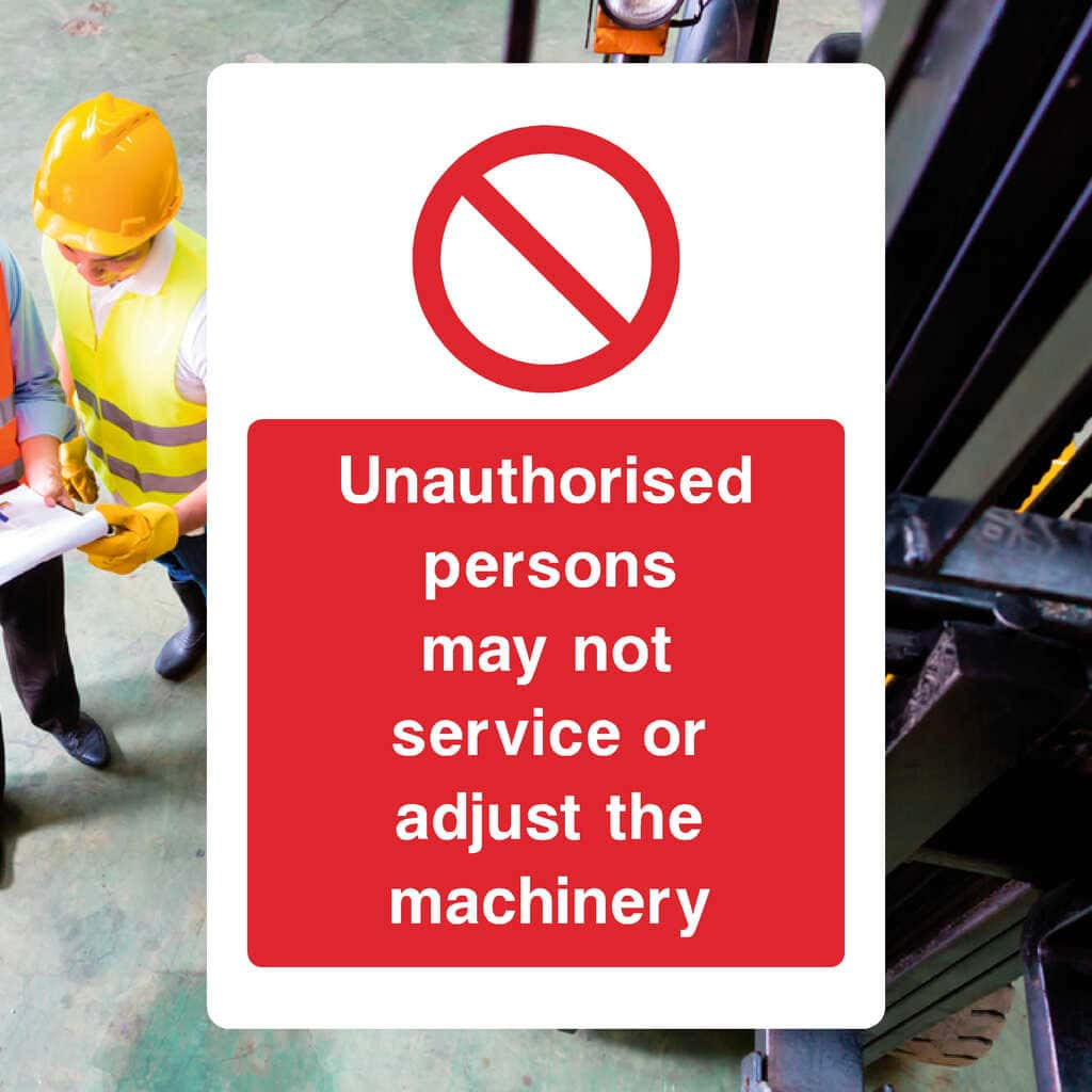 Unauthorised Persons Adjust Machine Sign - The Sign Shed