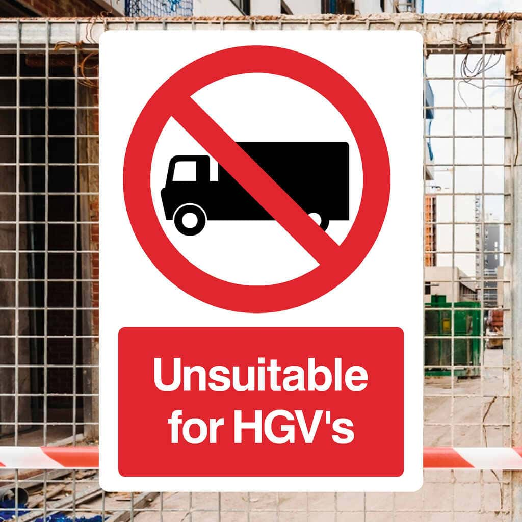 Unsuitable For HGVs Sign - The Sign Shed