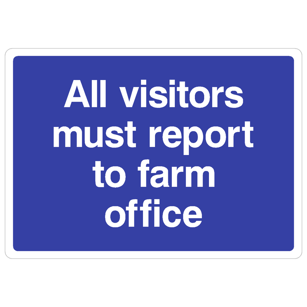 Visitors Report To Farm Office Sign - The Sign Shed