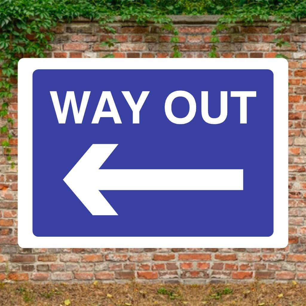 Way Out Left Arrow Sign - The Sign Shed