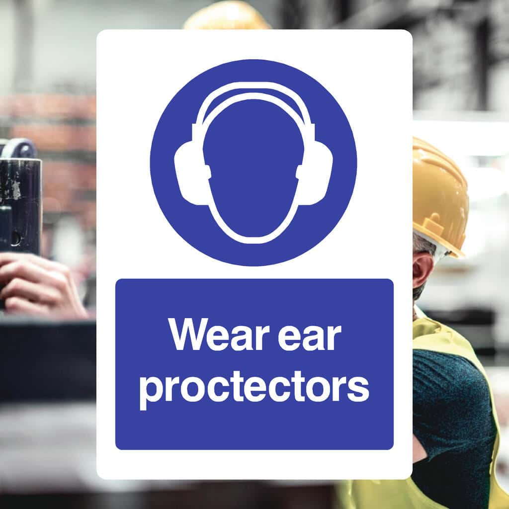 Wear Ear Protectors Sign - The Sign Shed