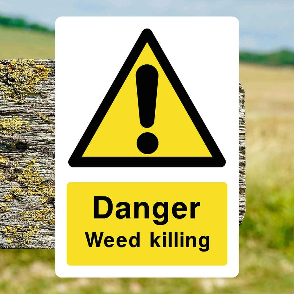 Weed Killing Sign - The Sign Shed