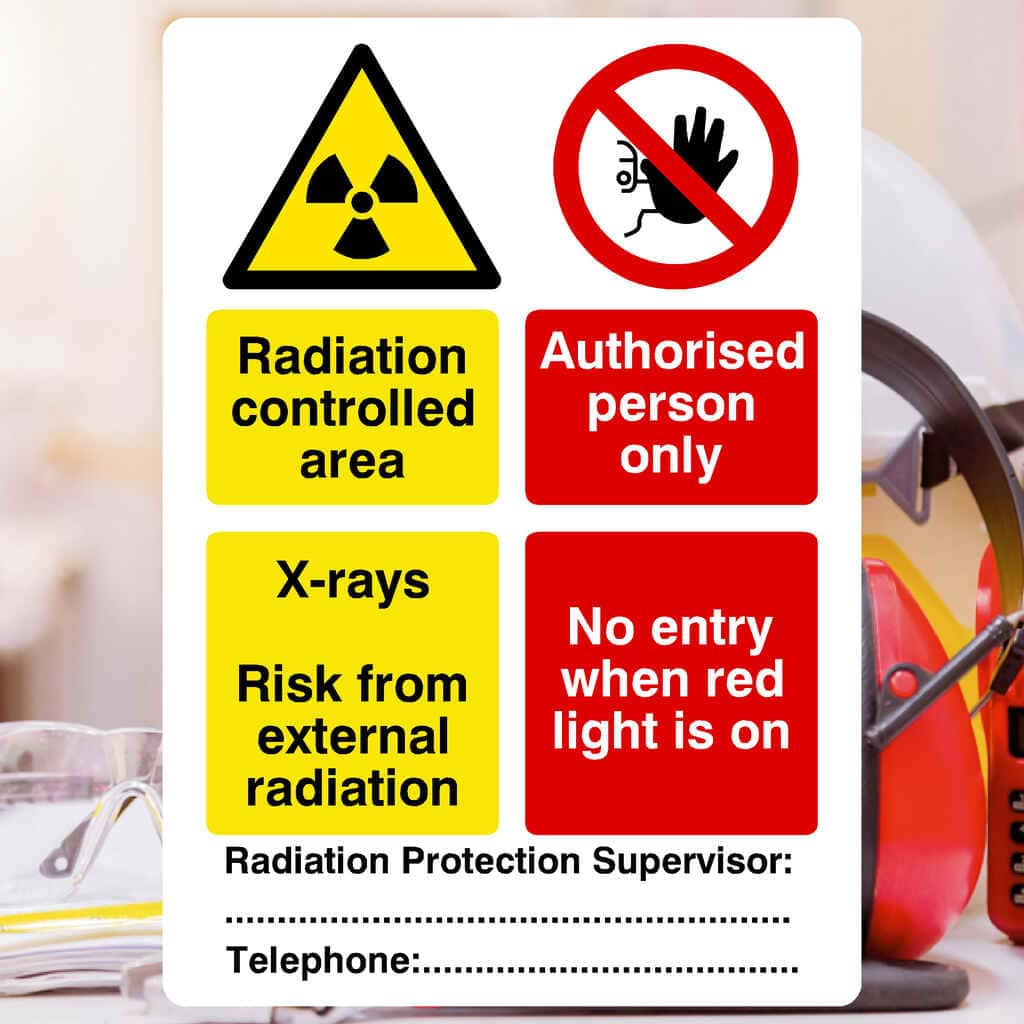 X - Ray Radiation No Unauthorised Entry Supervisor Contact Sign - The Sign Shed