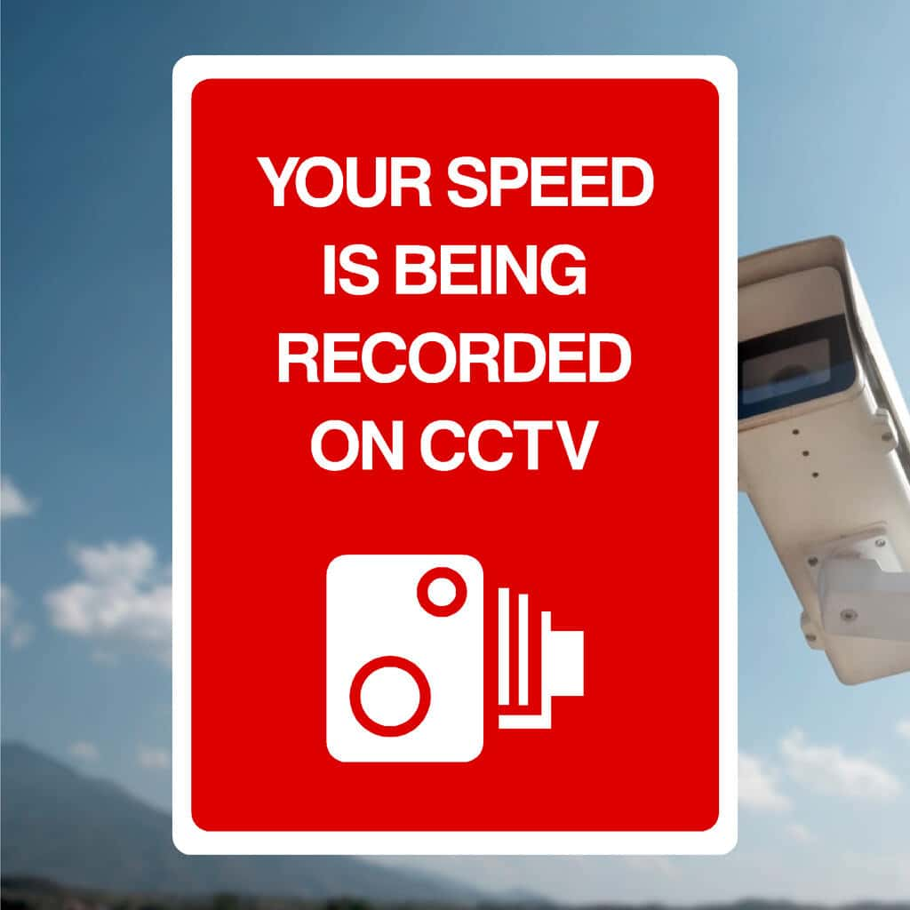 Your Speed Is Being Recorded On CCTV Sign - The Sign Shed