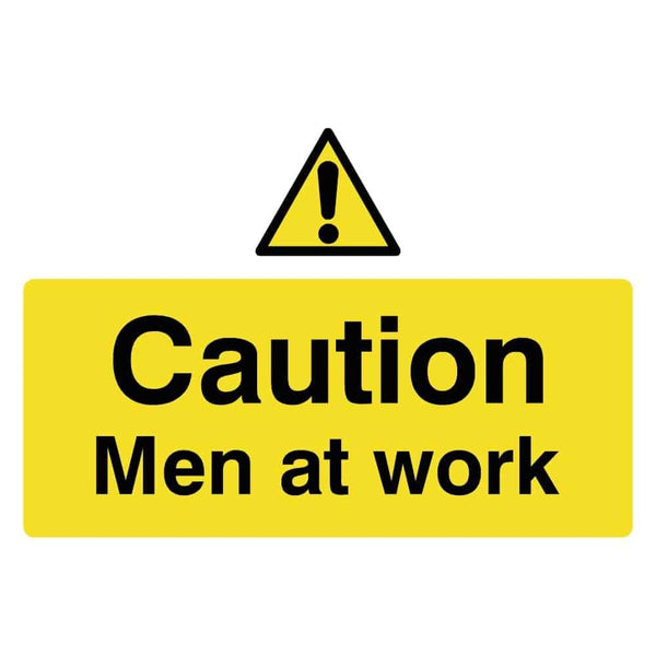 Caution Men At Work Sign Safety Signs