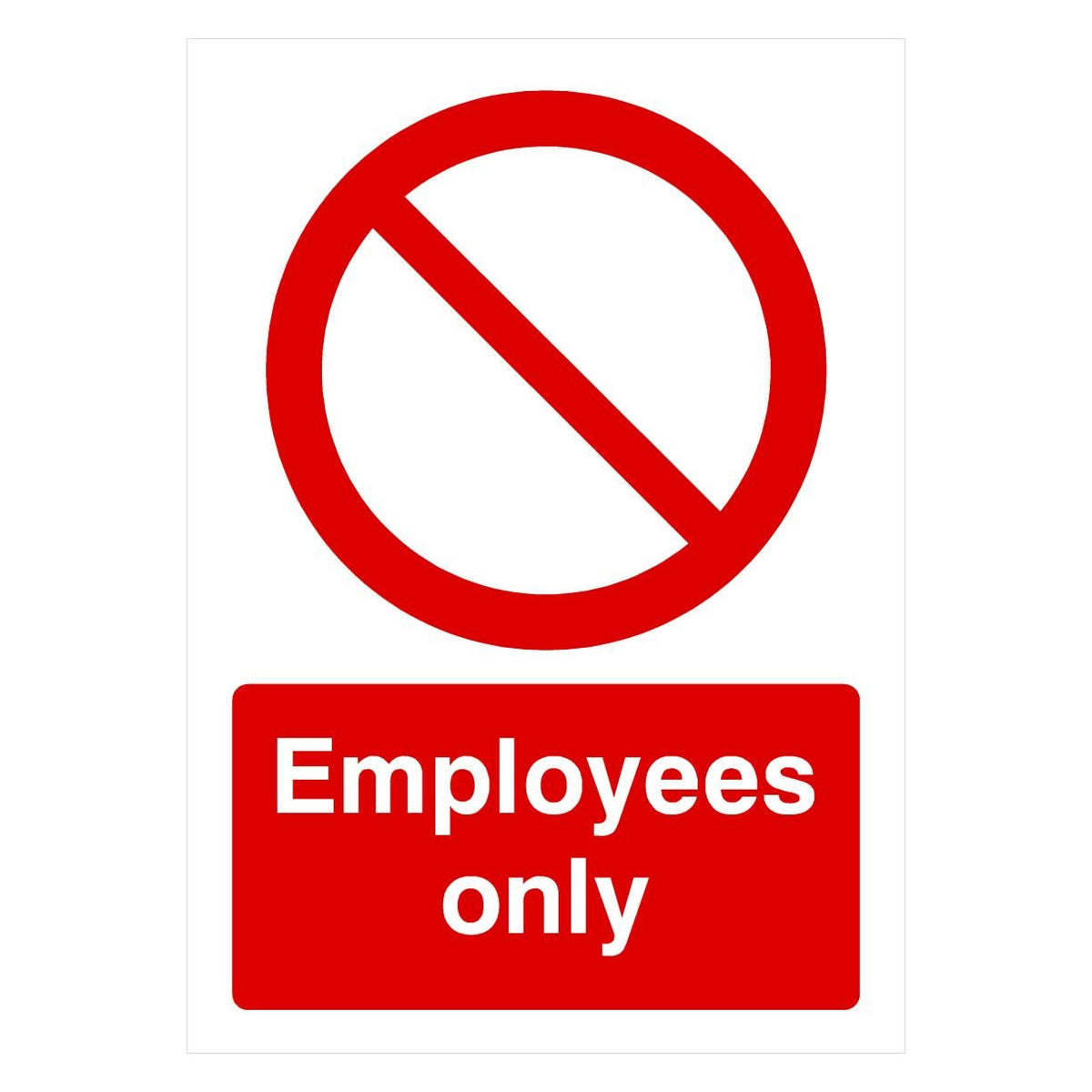 Employees Only Sign