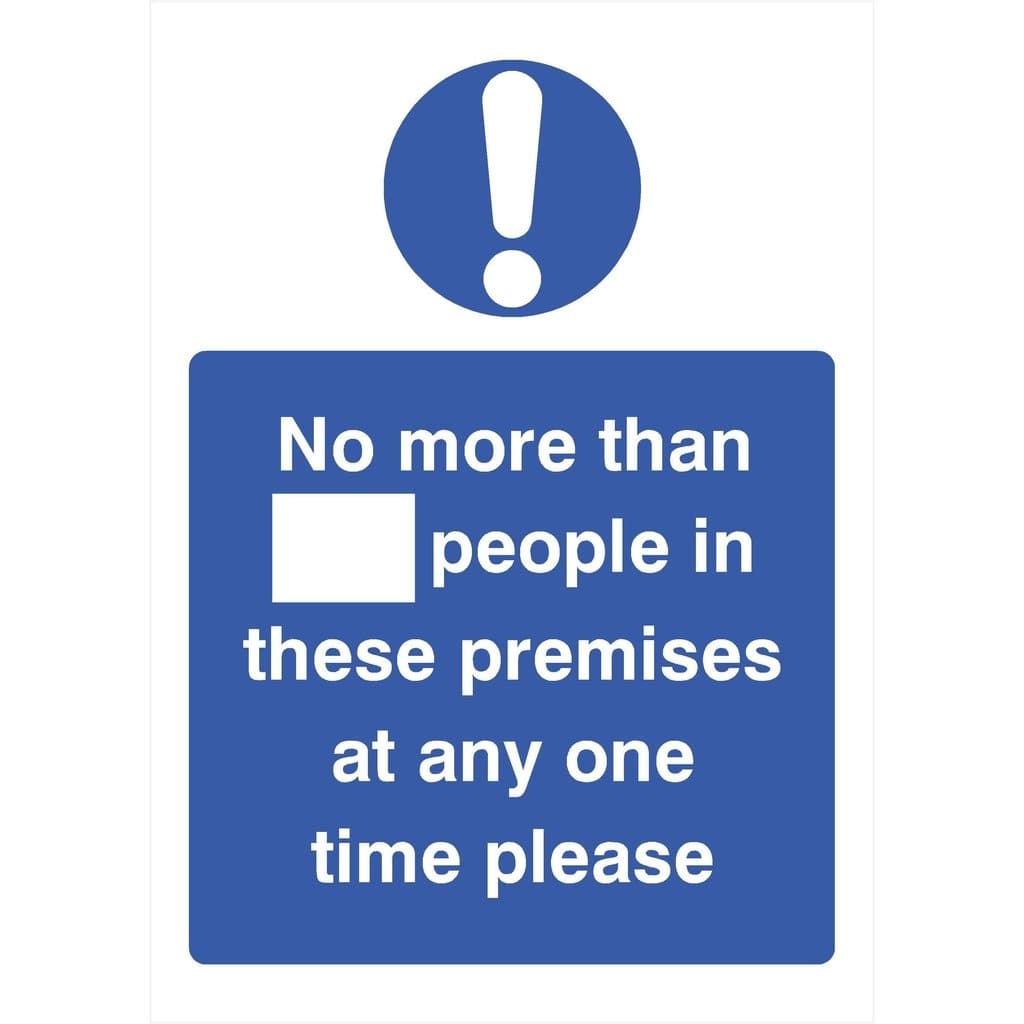 No More Than Blank People In These Premises At Any One Time Sign